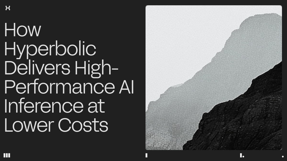 Black and white image featuring a mountain silhouette on the right and text on the left that reads, "How Hyperbolic Delivers High-Performance AI Inference at Lower Costs.