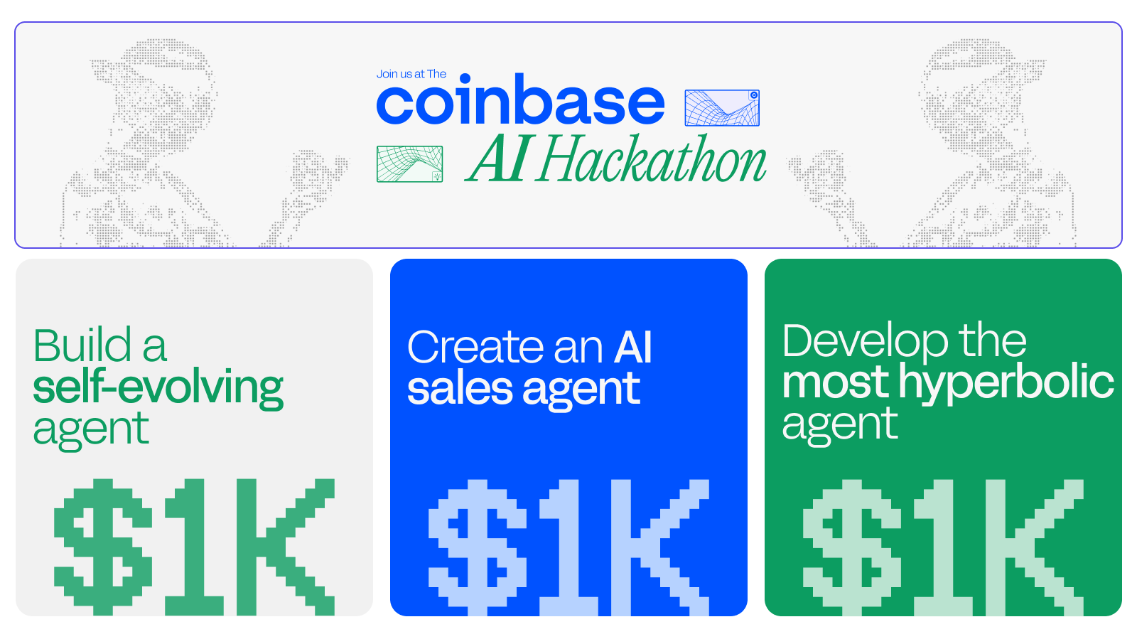 Advertisement for the Coinbase AI Hackathon displaying three challenges: "Build a self-evolving agent," "Create an AI sales agent," and "Develop the most hyperbolic agent," each offering a $1K prize.