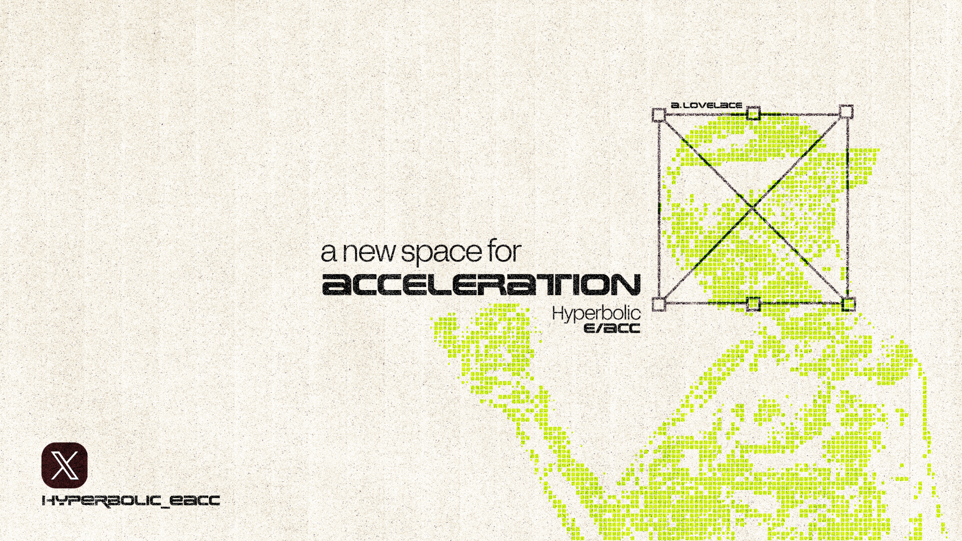 A stylized, pixelated green silhouette of a person holding an object is depicted. Text reads, "a new space for ACCELERATION - Hyperbolic e/acc." At the bottom left is a circular logo with abstract design elements.