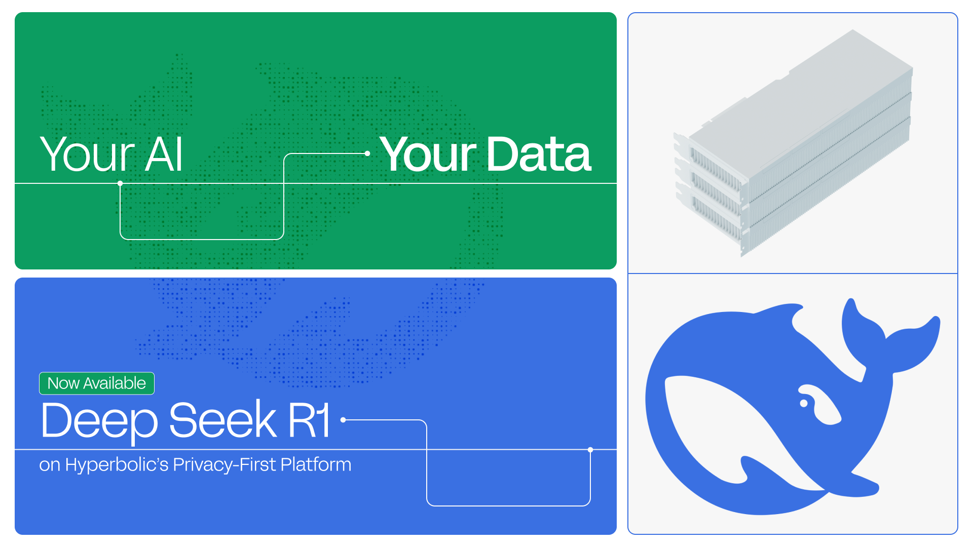 Graphic with a blue and green rectangle featuring text "Your AI, Your Data" and "Now Available Deep Seek R1 on Hyperbolic's Privacy-First Platform." A whale illustration and three stacked machines are also depicted.